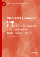 Vietnam's Economic Leap: Productivity, Innovation, and the Road to High-Income Status 3032089034 Book Cover