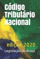 Código Tributário Nacional: edição 2020 (Direito Positivo) (Portuguese Edition) 1658598784 Book Cover