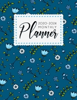 2020-2024 Monthly Planner: 2020-2024 planner. Monthly Schedule Organizer |Agenda Planner For The Next Five Years, Appointment Notebook, Monthly ... with Blue Background) (2020-2024 calendar) 169582377X Book Cover