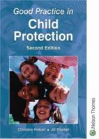 Good Practice in Child Protection 074873094X Book Cover