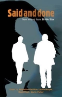 Said and Done: New Writing from Brittle Star 0956912206 Book Cover