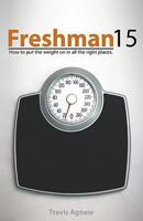 Freshman 15 1442100052 Book Cover