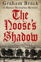The Noose's Shadow 1800551371 Book Cover