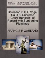 Berenson v. H G Vogel Co U.S. Supreme Court Transcript of Record with Supporting Pleadings 1270205951 Book Cover