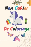 Cahier de Coloriage: Livre d'activités pour les Enfants Idéal à la maison B087LBJZSK Book Cover