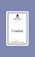 Poetry Pharmacy: Comfort 1035061430 Book Cover