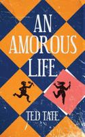 An Amorous Life 1592999115 Book Cover