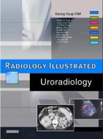 Radiology Illustrated --- Uroradiology 0721639208 Book Cover
