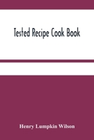 Tested Recipe Cook Book 9354481043 Book Cover