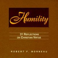Humility: 31 Reflections on Christian Virtue 0884894258 Book Cover