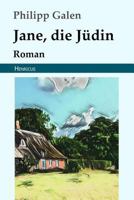 Jane, die Jüdin: Roman 3743728583 Book Cover