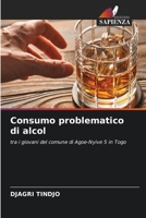 Consumo problematico di alcol (Italian Edition) 6630024214 Book Cover