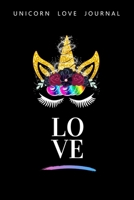 Unicorn love Journal: Lined notebook / Journal Gift For Cute Kids , 120 Pages , 6x9 ,Soft Cover , Matte Finish 165148127X Book Cover