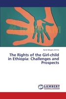 The Rights of the Girl-child in Ethiopia: Challenges and Prospects 3659561061 Book Cover