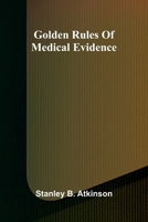Golden Rules Of Medical Evidence 9369870229 Book Cover