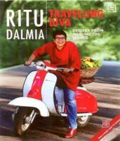 Travelling Diva: Recipes From Around The World 9350092816 Book Cover