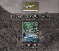 The Quiet Mountains: A Ten-Year Search for the Last Wild Trout of Mexico's Sierra Madre Occidental 0826322735 Book Cover