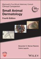 Blackwell's Five-Minute Veterinary Consult Clinical Companion: Small Animal Dermatology 1394264178 Book Cover