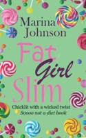 Fat Girl Slim 172335189X Book Cover