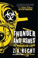 Thunder and Ashes 1439198837 Book Cover