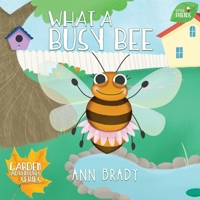 What a Busy Bee (2) 1912472155 Book Cover