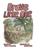 Brave Little One B0CFCK3DPD Book Cover