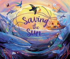 Saving the Sun 1645679888 Book Cover