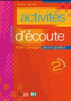 Activites d'ecoute: Volume 2 + CD 885360008X Book Cover