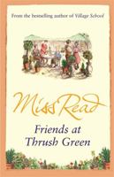 Friends at Thrush Green 0618238883 Book Cover