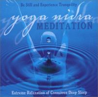 Yoga Nidra Meditation CD: Extreme Relaxation of Conscious Deep Sleep 0972471901 Book Cover