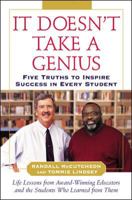 It Doesn't Take A Genius: Five Truths to Inspire Success in Every Student 0071460845 Book Cover