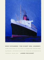 Now Voyagers: Some Divisions of the Saga of Mawrdew Czgowchwz, Oltrano, Authenticated by Persons Represented Therein, Book One: The Night Sea Journey: Night Sea Journey Bk. 1 1933527080 Book Cover
