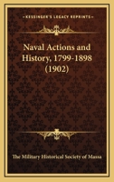 Naval Actions and History, 1799-1898 1177675161 Book Cover