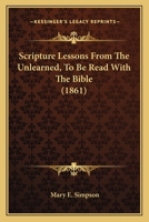 Scripture Lessons for the Unlearned 1120701120 Book Cover