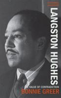 Langston Hughes: The Value of Contradiction 1906413762 Book Cover