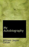 My Autobiography 1015884652 Book Cover