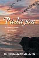 Padayon: A Cebuano Couple’s Legacy in Education B0DWQSY68Z Book Cover