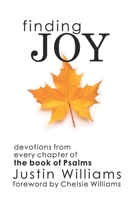 Finding Joy: Devotions from Every Chapter of the Book of Psalms B08QRZ7M4N Book Cover