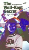 The Well-kept Secret And Other Stories (Fast Track) 0812406338 Book Cover