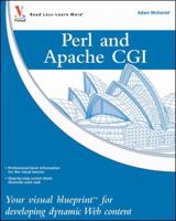 Perl and Apache: Your Visual Blueprint for Developing Dynamic Web Content 0470556803 Book Cover