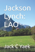 Jackson Lynch: Lao B096W1Z9FB Book Cover