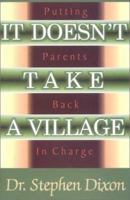 It Doesn't Take A Village 1585010146 Book Cover