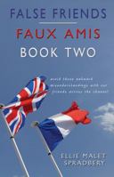 False Friends: Book Two 1848766025 Book Cover