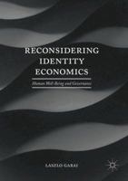 Reconsidering Identity Economics: Human Well-Being and Governance 1349707260 Book Cover