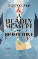 Dandy Gilver & A Deadly Measure of Brimstone 1628994193 Book Cover