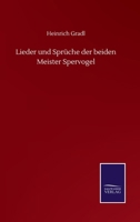 Lieder und Spr�che der beiden Meister Spervogel 3846056839 Book Cover