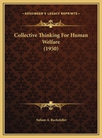 Collective Thinking For Human Welfare 1162556781 Book Cover