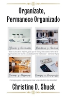 Organízate, Permanece Organizado (Spanish Edition) B0FR7NDHGK Book Cover