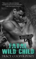 Fatal Wild Child 0986906433 Book Cover