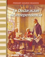 La Declaracion de la Independencia (the Declaration of Independence) (Spanish Version) (Early America) 1493816497 Book Cover